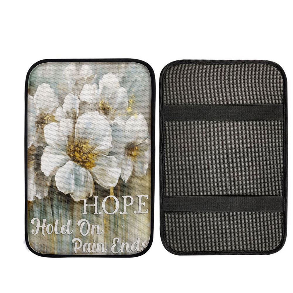 Hope Hold On Pain Ends White Flower Car Center Console Cover, Christ Car Armrest Accessories