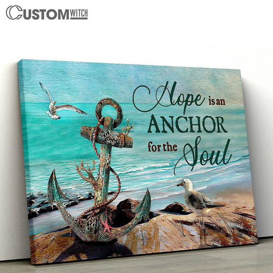 Hope Is An Anchor For The Soul Brilliant Ocean Seagull Canvas Wall Art - Bible Verse Canvas - Religious Prints