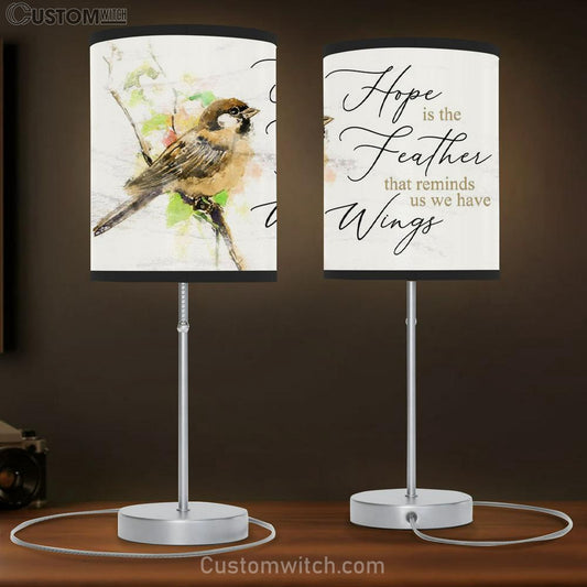 Hope Is The Feather That Reminds Us We Have Wings - Christian Table Lamb Gift - Christian Bedroom Decor