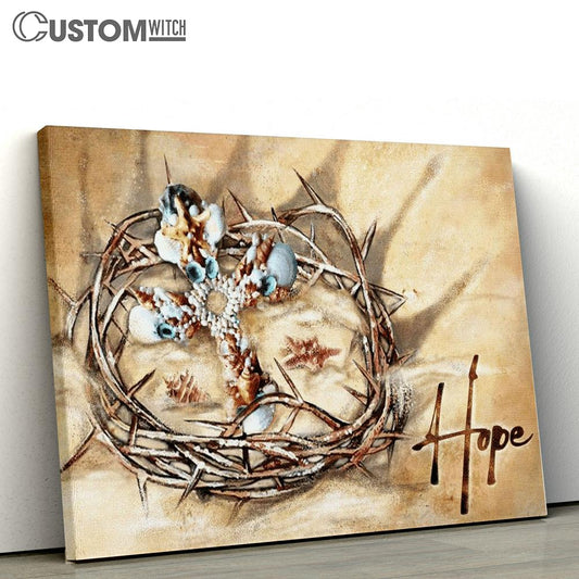 Hope, Seashell Cross, Crown Of Thorns, Sand Canvas Poster