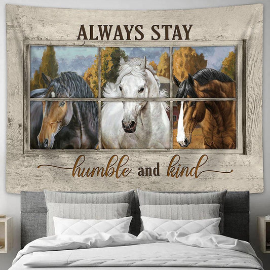 Horse Always Stay Humble And Kind Tapestry Wall Art - Bible Verse Tapestry - Religious Tapestry Wall Hanging