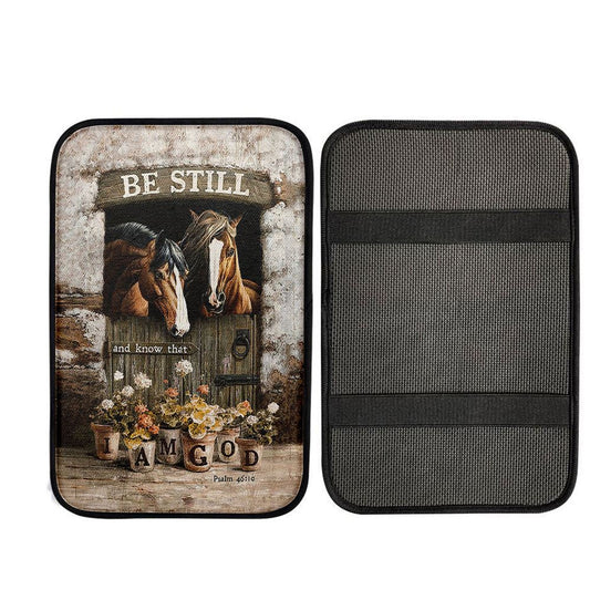 Horse Be Still And Know That I Am God Car Center Console Cover - Gift For Horse Lover, Christ Car Armrest Accessories