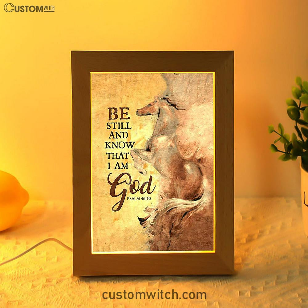 Horse Be Still And Know That I Am God Frame Lamp Art - Christian Night Light - Bible Verse Wooden Lamp