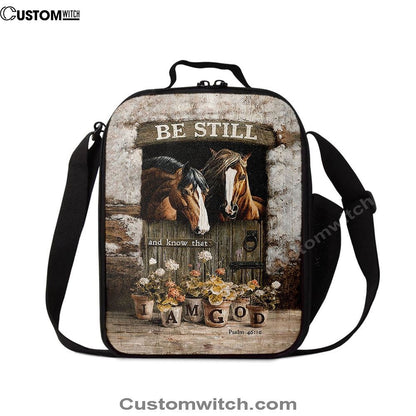 Horse Be Still And Know That I Am God Lunch Bag, Gift For Horse Lover, Christian Lunch Bag, Religious Lunch Box For School, Picnic