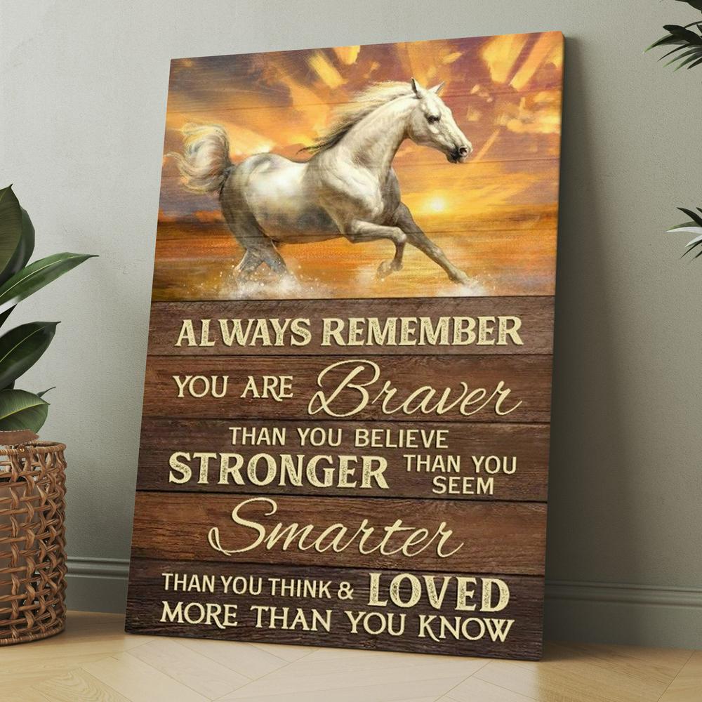 Horse Brilliant Sunset You Are Braver Than You Believe Canvas, Christmas Gift for Christian