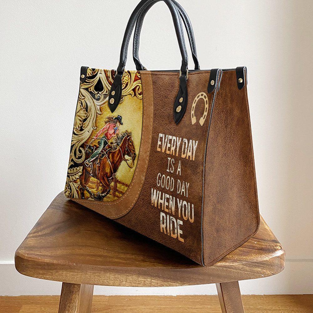 Horse Every Day Is A Good Day When You Ride Leather Bag, Women's Pu Leather Bag, Best Mother's Day Gifts