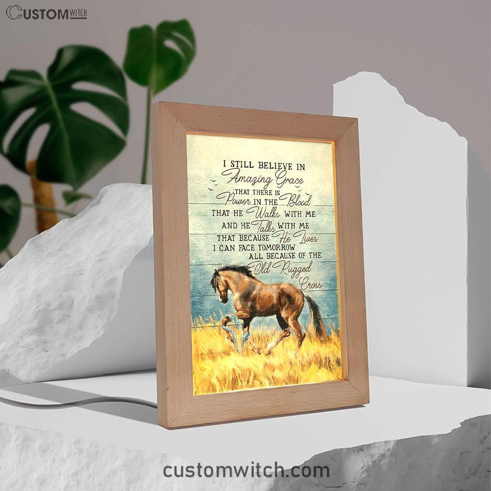 Horse I Still Believe In Amazing Grace Frame Lamp Art - Bible Verse Wooden Lamp - Inspirational Art - Christian Home Decor