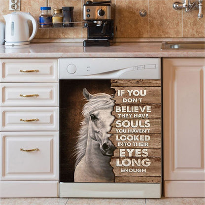 Horse If You Don't Believe They Have Soul Dishwasher Cover, Christian Dishwasher Stickers, Bible Verse Kitchen Decor