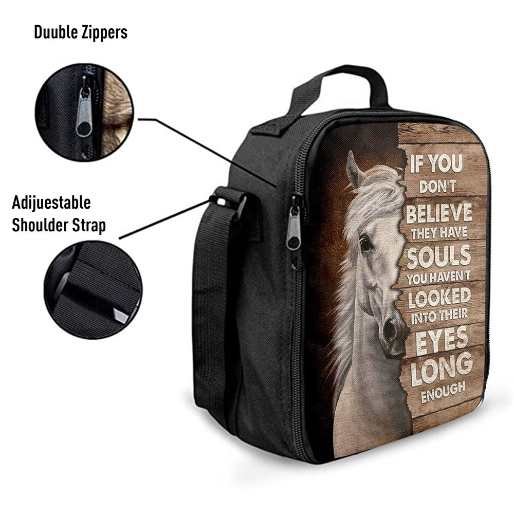 Horse If You Don't Believe They Have Soul Lunch Bag, Christian Lunch Bag, Religious Lunch Box For School, Picnic