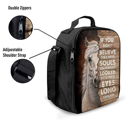 Horse If You Don't Believe They Have Soul Lunch Bag, Christian Lunch Bag, Religious Lunch Box For School, Picnic