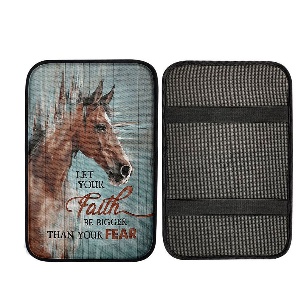 Horse Let Your Faith Be Bigger Than Your Fear Car Center Console Cover, Christ Car Armrest Accessories