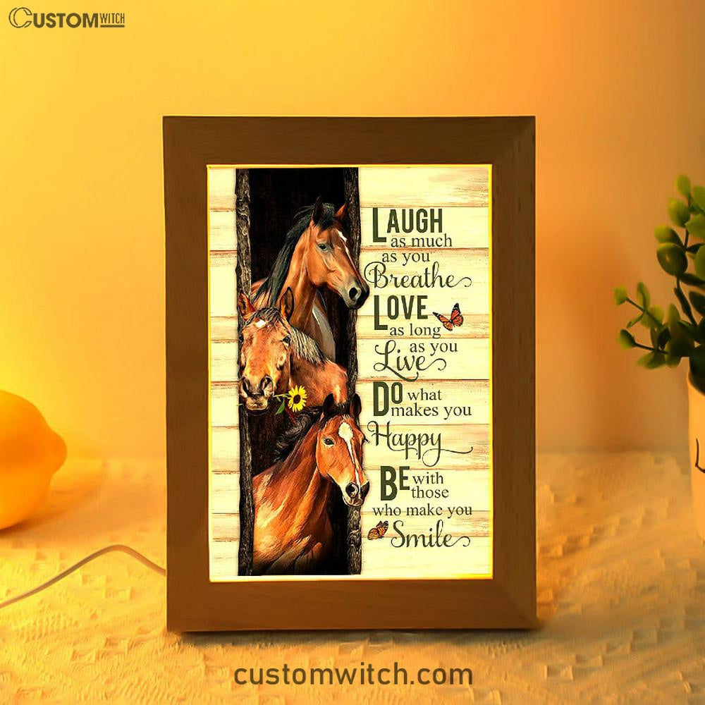Horse Small Sunflower Orange Butterfly Laugh As Much As You Breathe Frame Lamp Art - Bible Verse Art - Religious Home Decor
