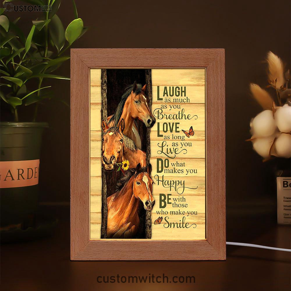 Horse Small Sunflower Orange Butterfly Laugh As Much As You Breathe Frame Lamp Art - Bible Verse Art - Religious Home Decor