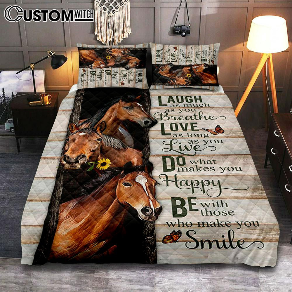 Horse Small Sunflower Orange Butterfly Laugh As Much As You Breathe Quilt Bedding Set Art - Bible Verse Bedroom - Religious Home Decor