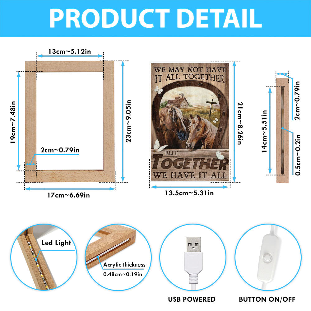 Horse We May Not Have It All Together Frame Lamp Art - Christian Art Decor - Religious Gifts Night Light