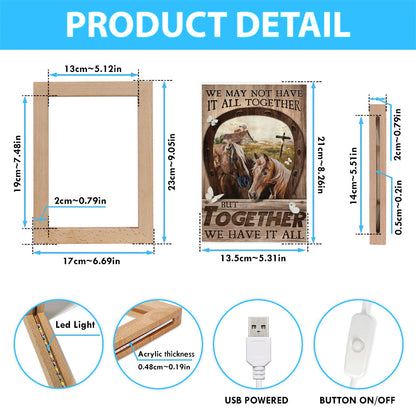 Horse We May Not Have It All Together Frame Lamp Art - Christian Art Decor - Religious Gifts Night Light