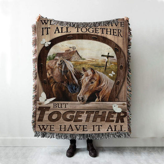 Horse We May Not Have It All Together Woven Throw Blanket - Christian Throw Blanket Decor - Religious Woven Blanket Prints