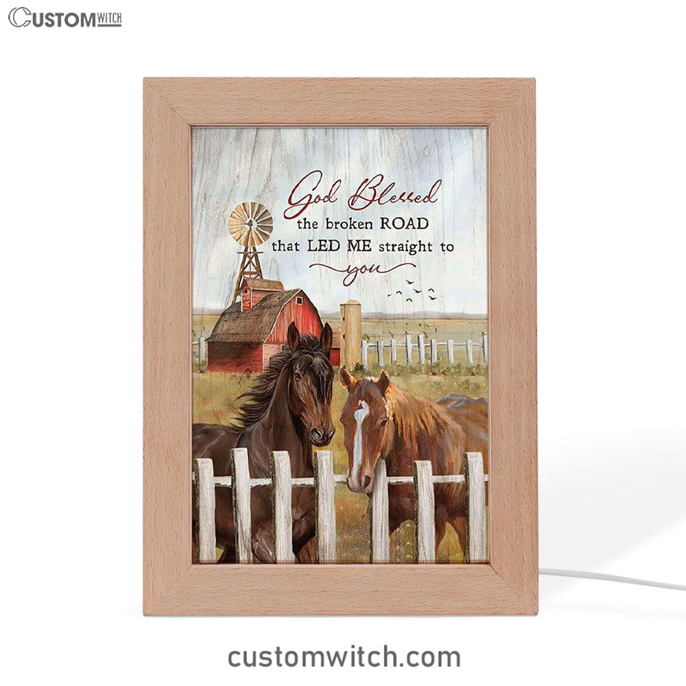 House God Blessed The Broken Road That Led Me Straight To You Frame Lamp Art - Bible Verse Art - Christian Inspirational Decor