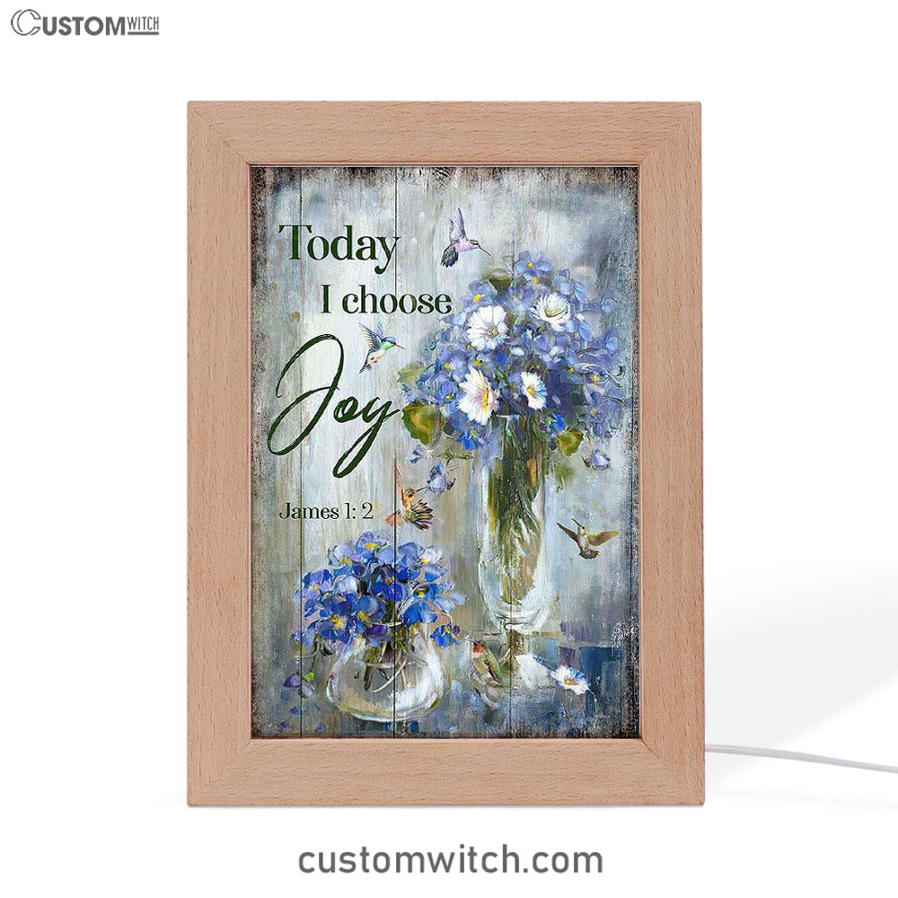 Hummingbird Baby Blue Flower Today I Choose Joy Frame Lamp Art - Christian Art - Bible Verse Art - Religious Home Decor