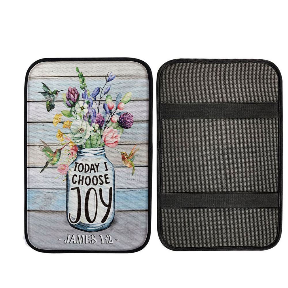 Hummingbird Flowers Today I Choose Joy Car Center Console Cover, Christ Car Armrest Accessories