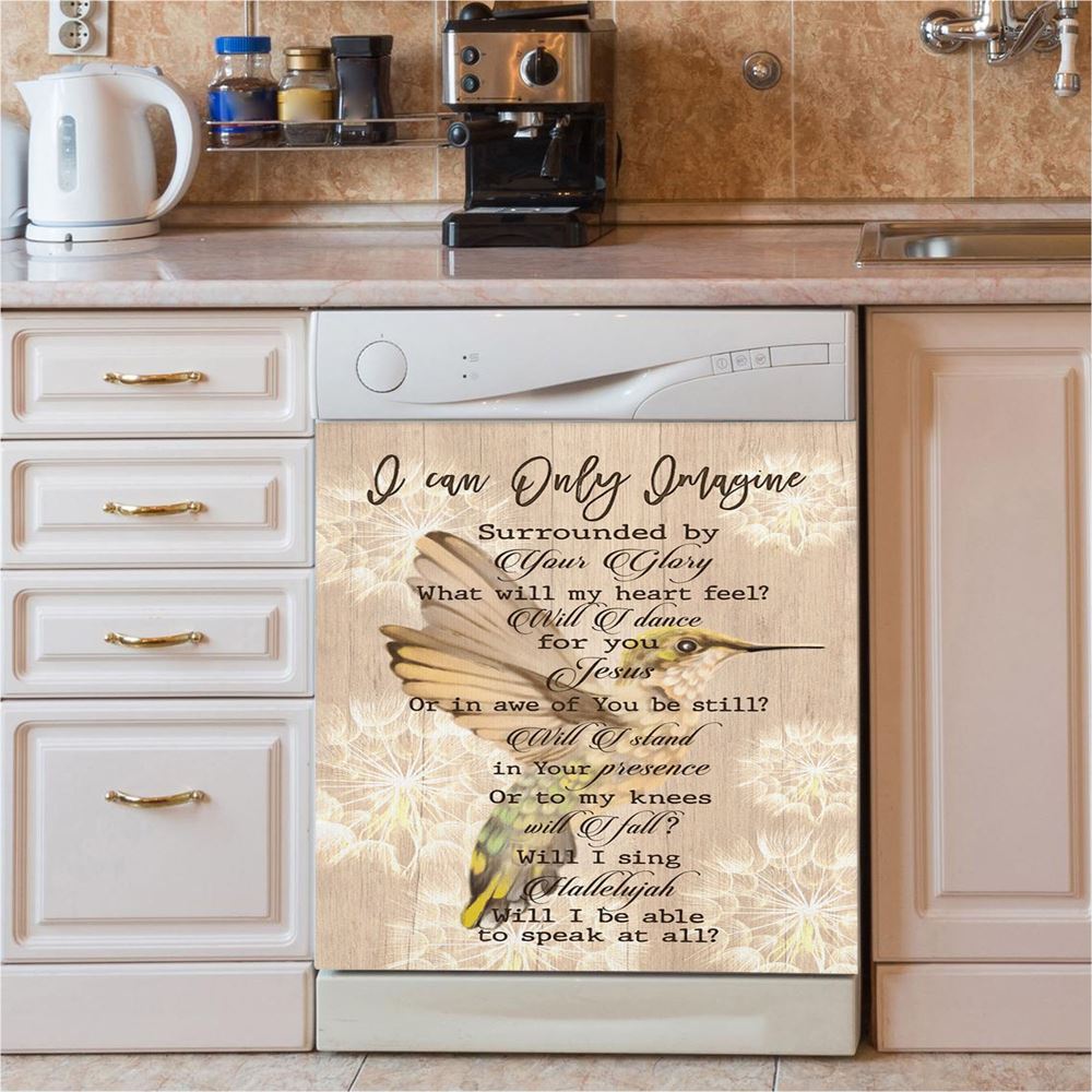 Hummingbird I Can Only Imagine Dishwasher Cover, Christian Dishwasher Stickers, Religious Kitchen Decor