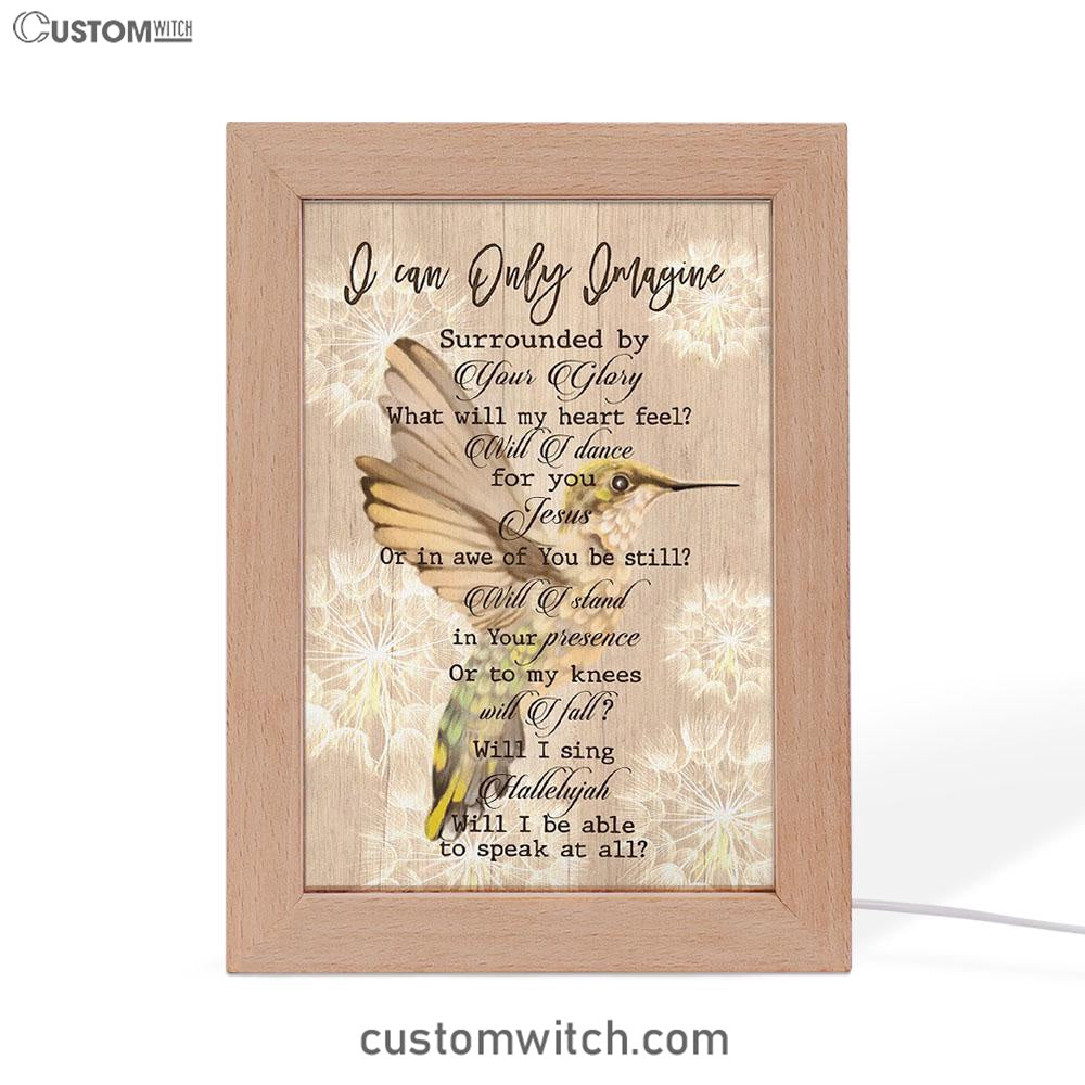 Hummingbird I Can Only Imagine Frame Lamp Art - Christian Art Decor - Religious Gifts Night Light