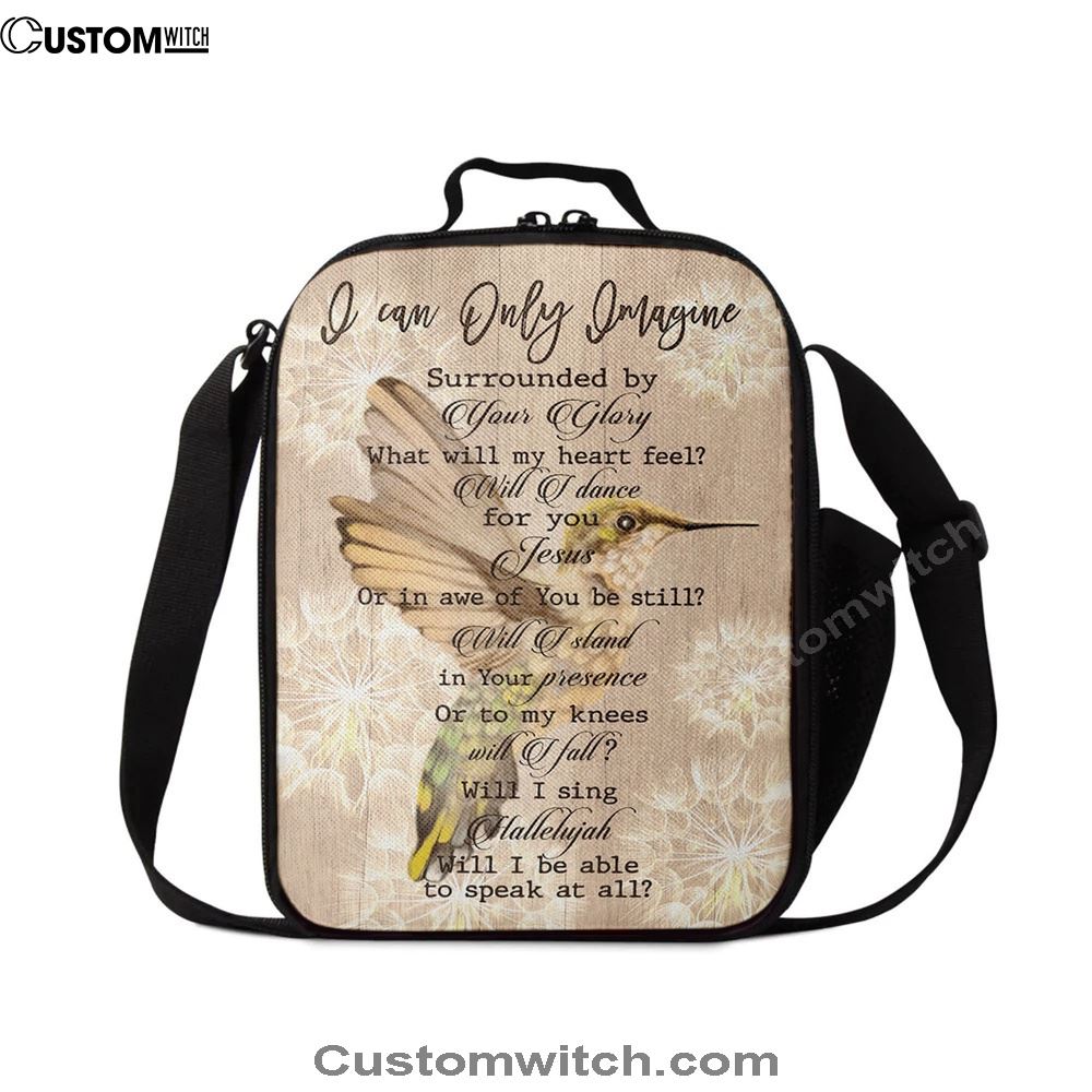 Hummingbird I Can Only Imagine Lunch Bag, Christian Lunch Bag, Religious Lunch Box For School, Picnic