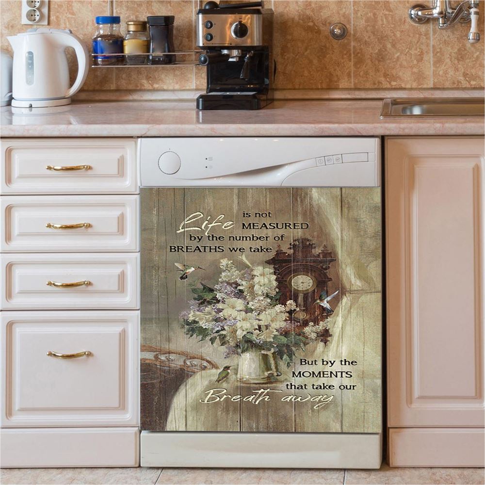 Hummingbird Life Is Not Measured By The Number Of Breaths Dishwasher Cover, Bible Verse Dishwasher Stickers, Christian Inspirational Kitchen Decor