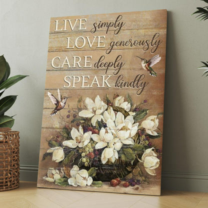 Hummingbird Live Simply Love Generously Care Deeply Speak Kindly Canvas, Christmas Gift for Christian