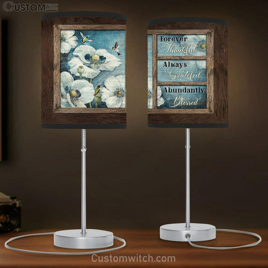 Hummingbird White Flower Always Grateful Abundantly Blesses Large Table Lamb Art - Christian Bedroom Decor - Religious Wall Decor