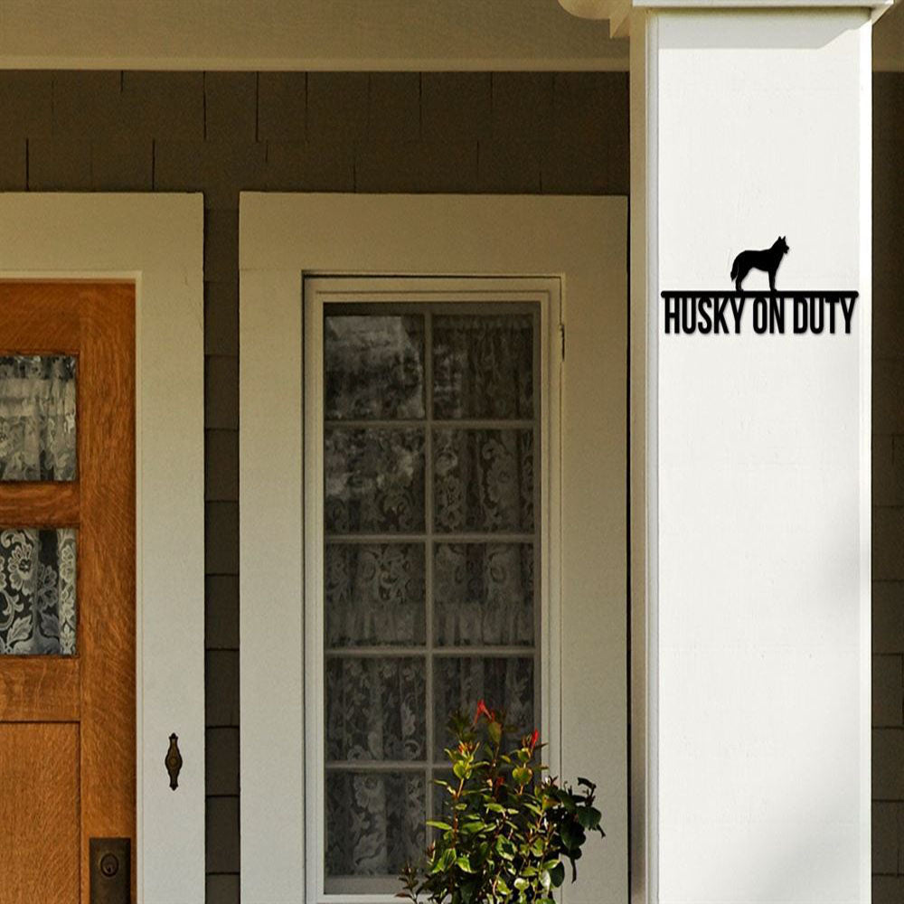 Husky On Duty Metal Sign, Anniversary Gift, Dog Wall Decor, Dog Wall Art, Home Decor Sign