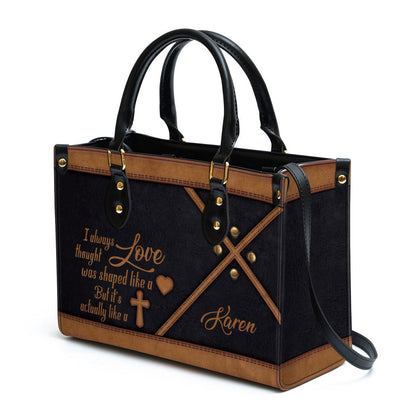 I Always Thought Love Was Shaped Like A Heart Personalized Christian Leather Bag For Women, Religious Gifts For Women