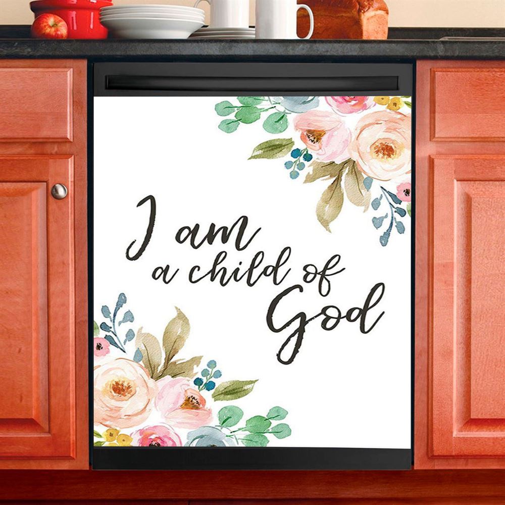 I Am A Child Of God Dishwasher Cover, Scripture Dishwasher Stickers For kitchen Décor