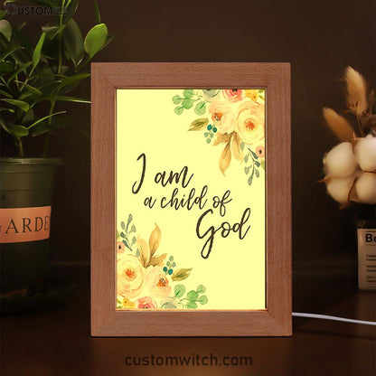 I Am A Child Of God Frame Lamp Prints - Scripture Decor For Kids Bedroom Girls Boys Room