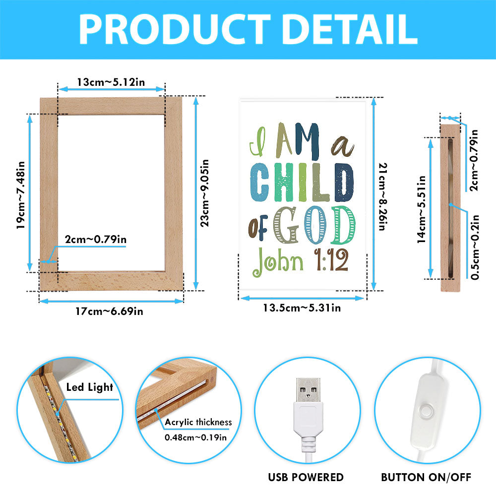 I Am A Child Of God John 1 12 Frame Lamp Prints - Toddler Boys Bedroom Decor
