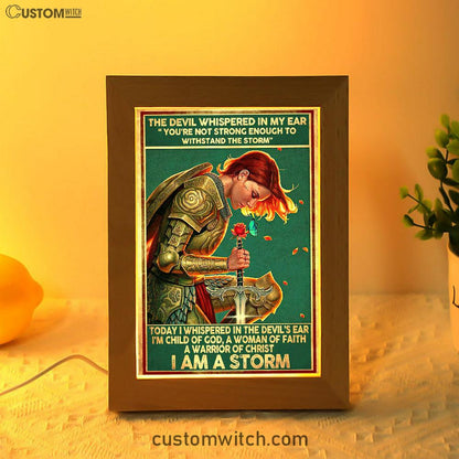 I Am A Storm Women Warrior Frame Lamp Art - Christian Frame Lamp - Religious Gifts Night Light