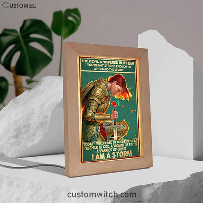 I Am A Storm Women Warrior Frame Lamp Art - Christian Frame Lamp - Religious Gifts Night Light