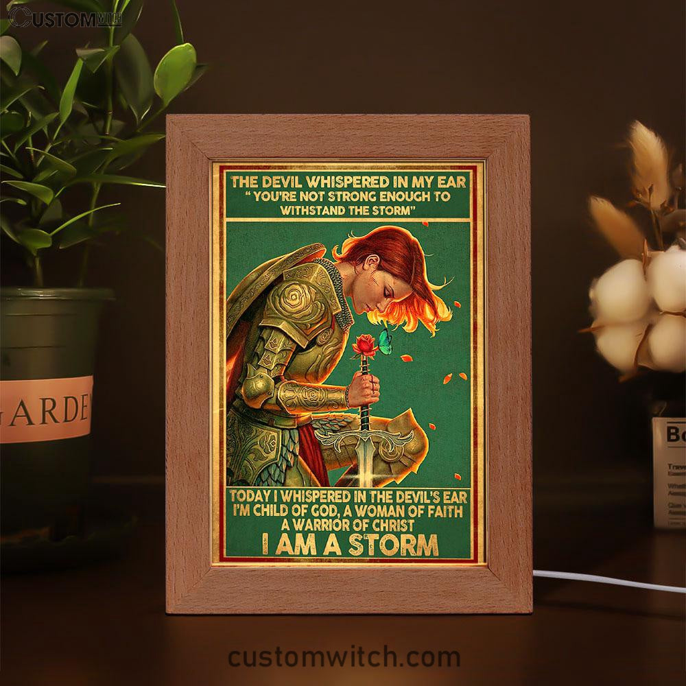 I Am A Storm Women Warrior Frame Lamp Art - Christian Frame Lamp - Religious Gifts Night Light
