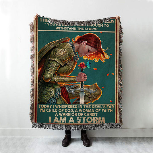 I Am A Storm Women Warrior Woven Throw Blanket - Christian Wall Woven Blanket - Religious Woven Blanket Prints