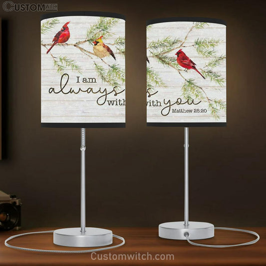 I Am Always With You - Cardinal Bird - Christmas Table Lamb Gift - Christian Bedroom Decor