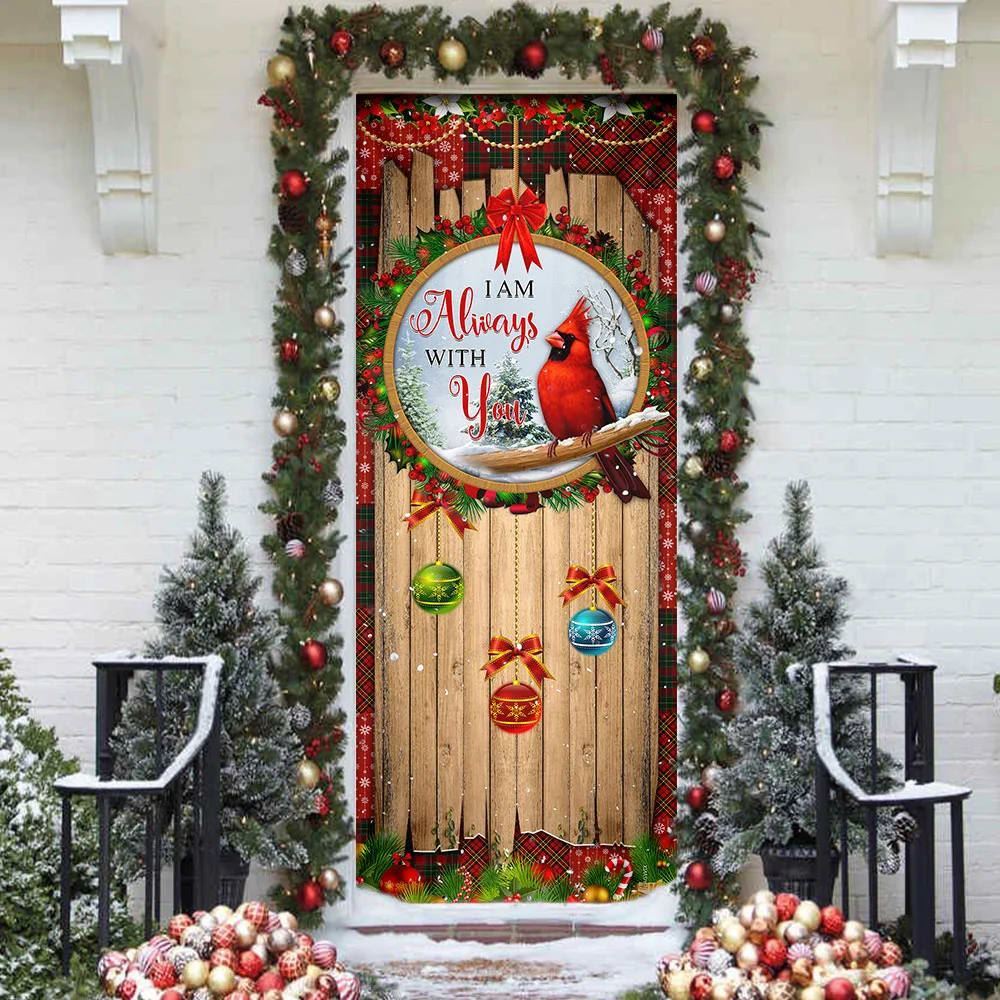 I Am Always With You Door Cover, Cardinal Door Cover, Christmas Door Knob Covers, Christmas Outdoor Decoration