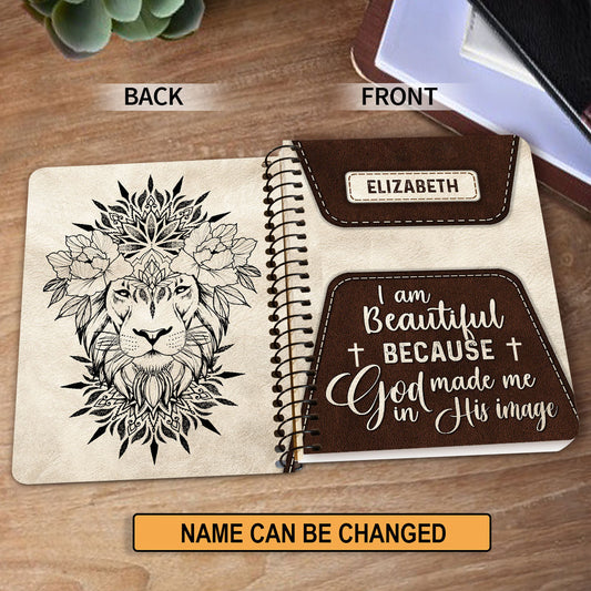 I Am Beautiful Because God Made Me In His Image Personalized Spiral Notebook, Scripture Gifts For Christian