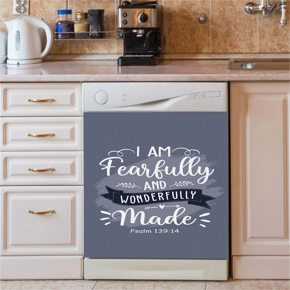I Am Fearfully And Wonderfully Made Psalm 13914 Dishwasher Cover, Inspirational Dishwasher Stickers, Christian Kitchen Decor