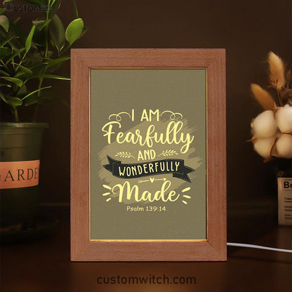I Am Fearfully And Wonderfully Made Psalm 13914 Frame Lamp Art - Inspirational Frame Lamp Art - Christian Decor