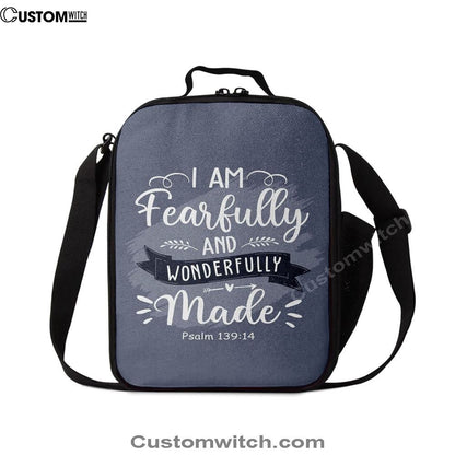 I Am Fearfully And Wonderfully Made Psalm 13914 Lunch Bag, Christian Lunch Bag, Religious Lunch Box For School, Picnic