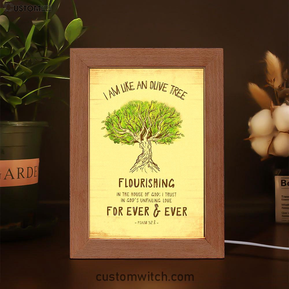 I Am Like An Olive Tree Flourishing In The House Of God Frame Lamp Art - Christian Night Light - Religious Decor