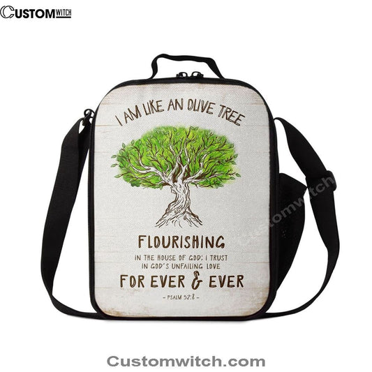 I Am Like An Olive Tree Flourishing In The House Of God Lunch Bag, Christian Lunch Bag, Religious Lunch Box For School, Picnic