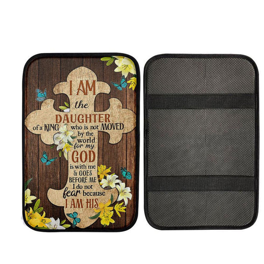 I Am The Daughter Of A King Car Armrest Pad - The Wooden Cross Lily Flower Car Center Console Cover, Christ Car Armrest Accessories