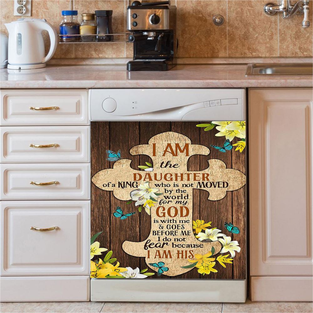 I Am The Daughter Of A King Dishwasher Cover, Christian Dishwasher Stickers, Religious Kitchen Decor