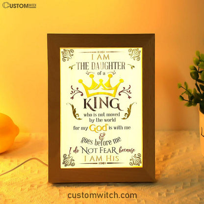 I Am The Daughter Of A King Frame Lamp Art - Christian Night Light - Religious Decor